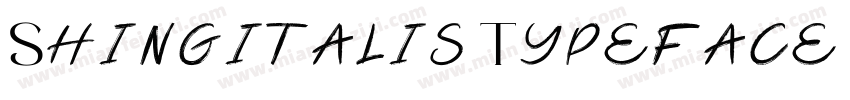 Shingitalis Typeface Regular字体转换